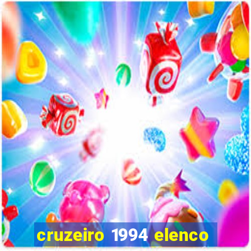 cruzeiro 1994 elenco